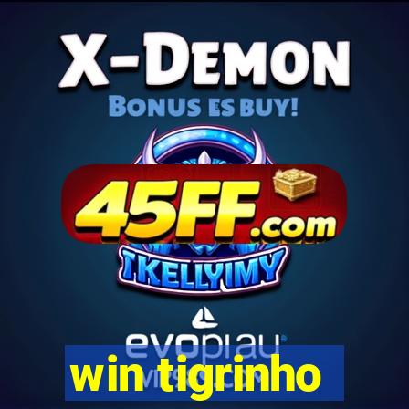 win tigrinho